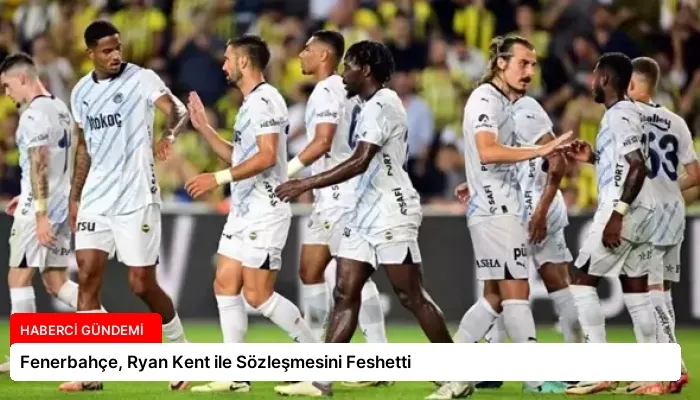 Fenerbahçe, Ryan Kent ile Sözleşmesini Feshetti