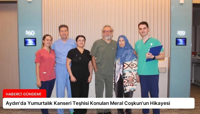 Aydın’da Yumurtalık Kanseri Teşhisi Konulan Meral Coşkun’un Hikayesi