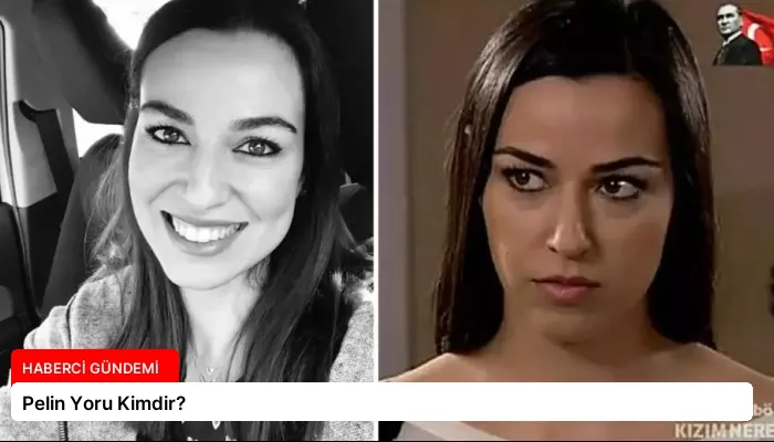 Pelin Yoru Kimdir?