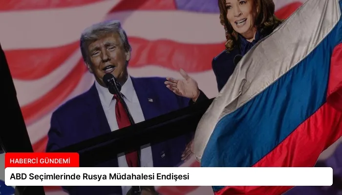 ABD Seçimlerinde Rusya Müdahalesi Endişesi