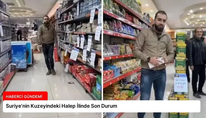 Suriye’nin Kuzeyindeki Halep İlinde Son Durum