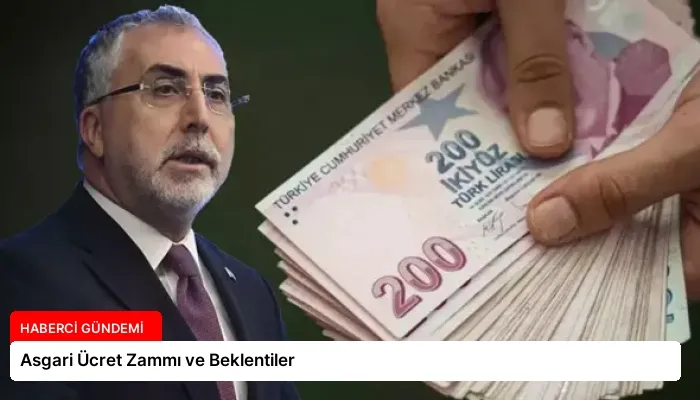 Asgari Ücret Zammı ve Beklentiler