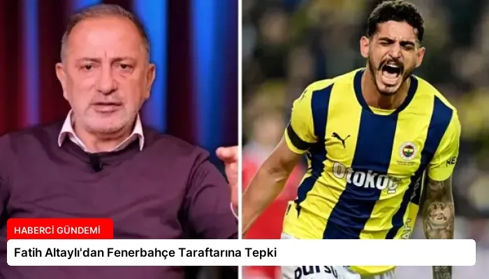 Fatih Altaylı’dan Fenerbahçe Taraftarına Tepki