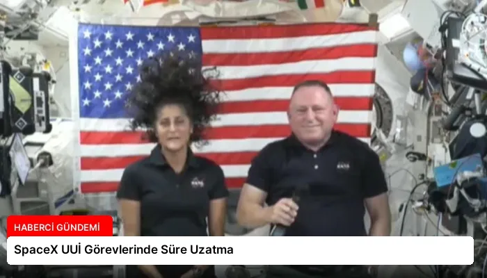SpaceX UUİ Görevlerinde Süre Uzatma