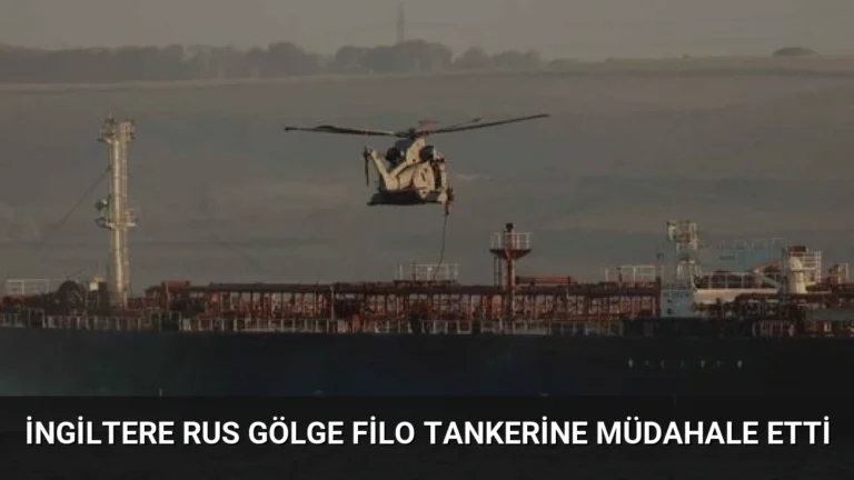 İngiltere Rus Gölge Filo Tankerine Müdahale Etti