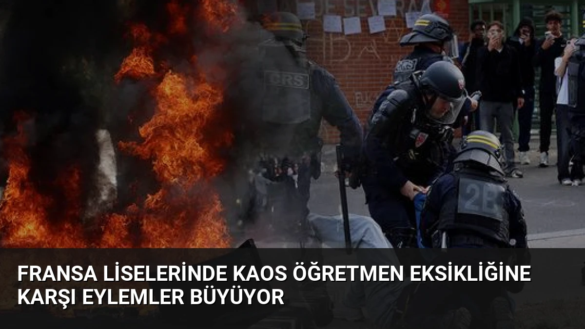 Fransa Liselerinde Kaos Öğretmen Eksikliğine Karşı Eylemler Büyüyor